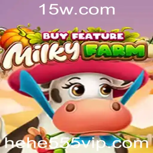 Descubra o Mundo de MilkyFarmBuyFeature: Uma Aventura no Campo